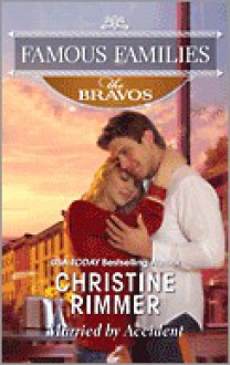 Married By Accident - Christine Rimmer