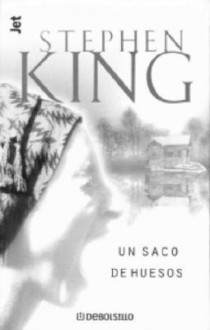 Un saco de huesos (Turtleback) - Stephen King