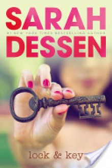 Lock and Key - Sarah Dessen