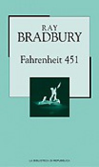 Fahrenheit 451 - Ray Bradbury, Giorgio Monicelli