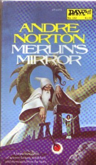 Merlin's Mirror - Andre Norton