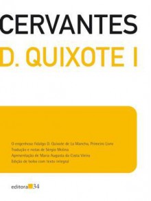 Dom Quixote I - Miguel de Cervantes Saavedra