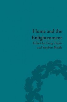 Hume and the Enlightenment - Craig Taylor, Stephen Buckle