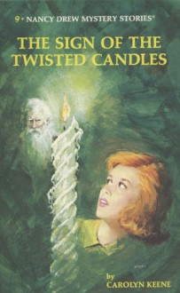 The Sign of the Twisted Candles - Carolyn Keene