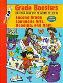 Grade Boosters: Second Grade Language Arts, Reading, and Math : Boosting Your Way to Success in School (Grade Boosters) - Faybeth Harter, Susan Williams