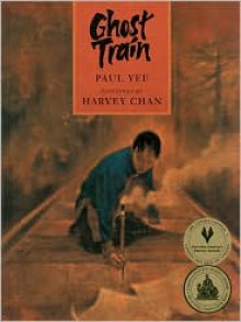 Ghost Train - Paul Yee, Harvey Chan