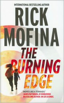 The Burning Edge - Rick Mofina