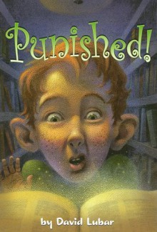 Punished! (Darby Creek Exceptional Titles) - David Lubar