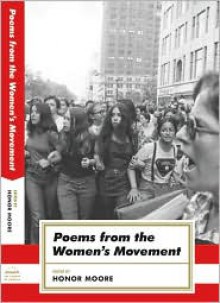 Poems from the Women's Movement (American Poets Project) - Honor Moore