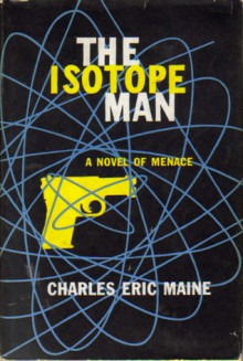 The Isotope Man - Charles Eric Maine