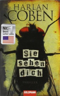 Sie sehen Dich - Gunnar Kwisinski, Harlan Coben