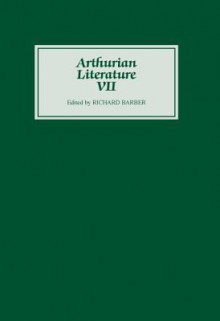 Arthurian Literature VII - Richard Barber