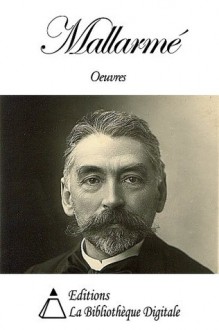 Oeuvres de Mallarmé (French Edition) - Stéphane Mallarmé