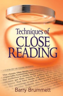 Techniques of Close Reading - Barry S. Brummett