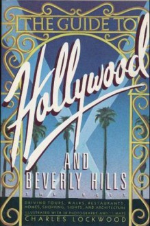 The Guide To Hollywood & Beverly Hills - Charles Lockwood