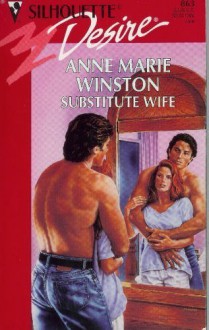 Substitute Wife (Desire) - Anne Marie Winston