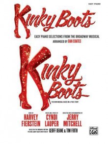 Kinky Boots: Easy Piano Selections from the Broadway Musical - Cyndi Lauper, Dan Coates