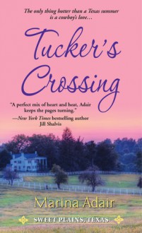 Tucker's Crossing - Marina Adair