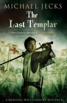 The Last Templar - Michael Jecks