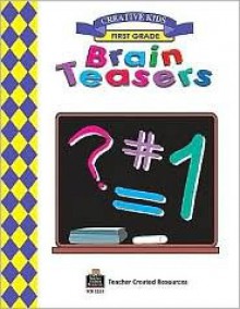 Brain Teasers, Grade 1 Workbook - Michael Levin