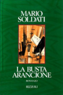 La busta arancione - Mario Soldati