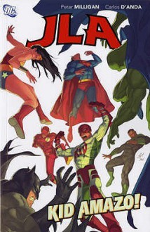 Jla: Kid Amazo (Jla): Kid Amazo (Jla): Kid Amazo (Jla) - Peter Milligan, Carlos D'Anda