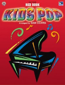 Kids Pop (Red Book) - Dan Coates