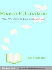 Peace Education - Nel Noddings