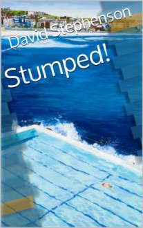 Stumped! Episode One (Bondi Detective) - David Stephenson