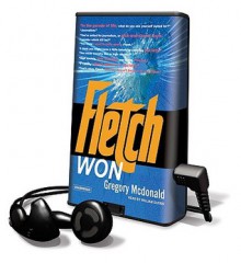 Fletch Won [With Earphones] - Gregory McDonald, William Dufris