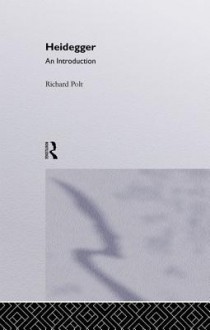 Heidegger: An Introduction - Richard Polt