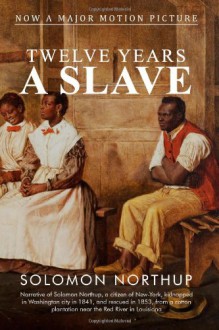 12 Years a Slave - Solomon Northup