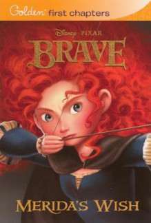 Merida's Wish - Jean-Paul Orpinas, David Gilson, Jasmine Jones