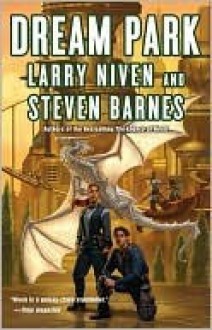 Dream Park - Larry Niven, Steven Barnes