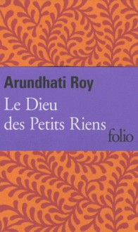 Le Dieu Des Petits Riens - Arundhati Roy, Claude Demanuelli