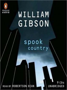 Spook Country (MP3 Book) - Robertson Dean, William Gibson