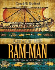 City of the Ram-Man: The Story of Ancient Mendes - Donald B. Redford