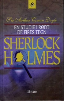 Et studie i rødt/De fires tegn (Sherlock Holmes #8) - Nils Nordberg, Nils Lie, Arthur Conan Doyle