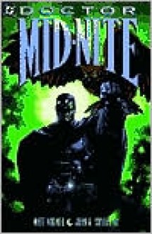 Doctor Mid-Nite - Matt Wagner, John K. Snyder III