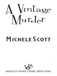 A Vintage Murder (A Wine Lover's Mystery, #4) - Michele Scott