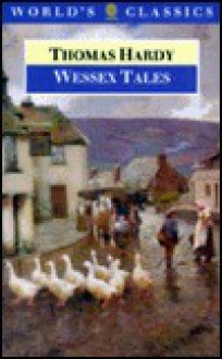 Wessex Tales - Thomas Hardy