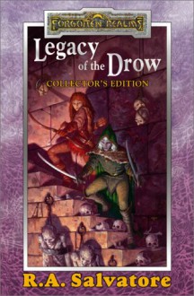 Legacy of the Drow Collector's Edition (Forgotten Realms: Legacy of the Drow, #1-4; Legend of Drizzt, #7-10) - R.A. Salvatore