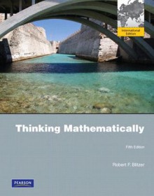 Thinking Mathematically - Robert F. Blitzer