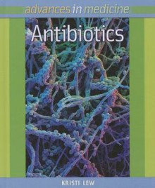 Antibiotics - Kristi Lew