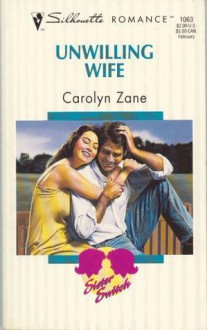 Unwilling Wife - Carolyn Zane