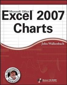 Excel 2007 Charts [With CDROM] - John Walkenbach