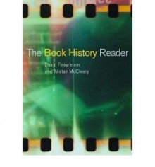 The Book History Reader - David Finkelstein