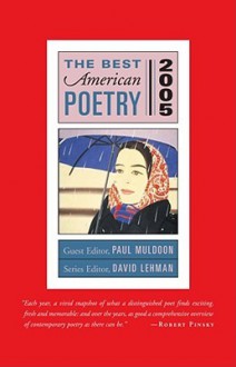 The Best American Poetry 2005 (Best American Poetry) - Paul Muldoon, David Lehman