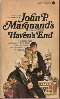 Haven's End - John P. Marquand