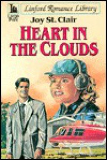 Heart in the Clouds - Joy St. Clair